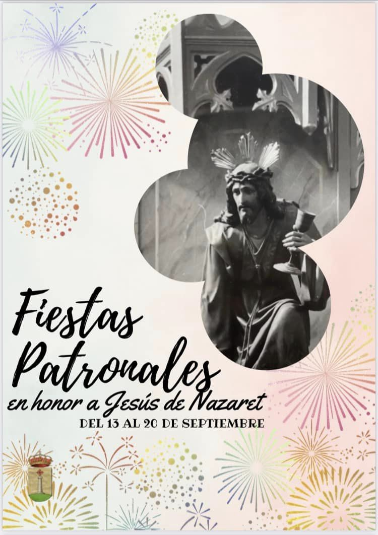 Fiestas patronales en honor a Jesús de Nazaret 2022 Villamayor de Calatrava